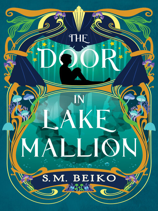 Title details for The Door in Lake Mallion by S.M. Beiko - Available